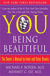 Book cover: YOU: Being Beautiful, by Michael F. Roizen (preview)