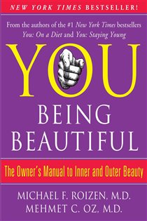 Book cover: YOU: Being Beautiful, by Michael F. Roizen (preview)