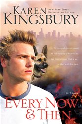 Book cover: Every Now and Then (Book 4 of 9/11 Series) by Karen Kingsbury (preview)
