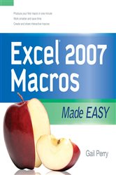 Book cover: EXCEL 2007 MACROS MADE EASY, by Gail Perry (preview)