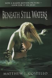 Book cover: Beneath Still Waters, by Matthew J. Costello (preview)
