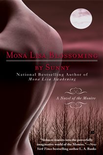 Book cover: Mona Lisa Blossoming (Book 2 of A Novel of the Monere) by Sunny (preview)