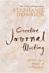 Book cover: Creative Journal Writing, by Stephanie Dowrick (preview)