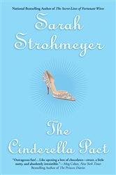 Book cover: The Cinderella Pact, by Sarah Strohmeyer (preview)