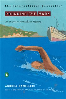 Book cover: Rounding the Mark (Book 7 of An Inspector Montalbano Mystery) by Andrea Camilleri (preview)