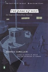 Book cover: The Snack Thief (Book 3 of An Inspector Montalbano Mystery) by Andrea Camilleri (preview)