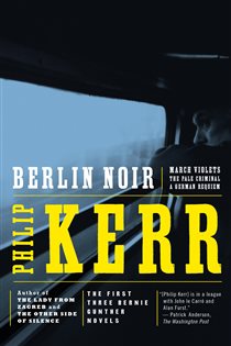 Book cover: Berlin Noir, by Philip Kerr (preview)