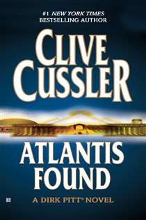 Book cover: Atlantis Found (A Dirk Pitt Novel) (Book 15 of Dirk Pitt Adventure) by Clive Cussler (preview)