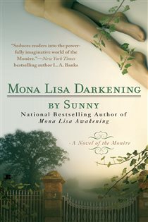 Book cover: Mona Lisa Darkening (Book 4 of A Novel of the Monere) by Sunny (preview)