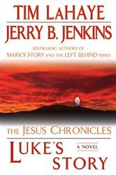 Book cover: Luke's Story (Book 3 of The Jesus Chronicles) by Tim LaHaye (preview)
