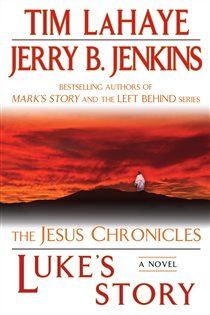 Book cover: Luke's Story (Book 3 of The Jesus Chronicles) by Tim LaHaye (preview)