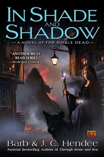Book cover: In Shade and Shadow (Book 7 of Noble Dead) by Barb Hendee (preview)