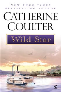 Book cover: Wild Star (Book 3 of Star Series) by Catherine Coulter (preview)