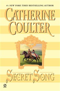 Book cover: Secret Song (Book 4 of Song Novels) by Catherine Coulter (preview)