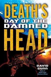 Book cover: Death's Head: Day of the Damned (Book 3 of Death's Head) by David Gunn (preview)