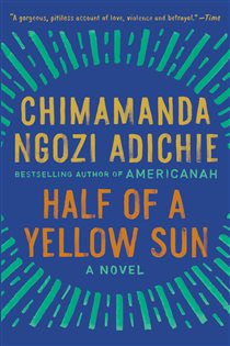 Book cover: Half of a Yellow Sun, by Chimamanda Ngozi Adichie (preview)