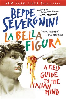 Book cover: La Bella Figura, by Beppe Severgnini (preview)