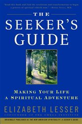 Book cover: The Seeker's Guide, by Elizabeth Lesser (preview)