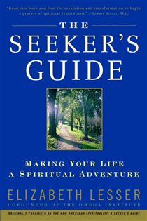 Book cover: The Seeker's Guide, by Elizabeth Lesser (preview)