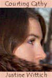 Book cover: Courting Cathy, by Justine Wittich (preview)