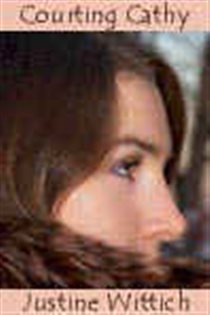 Book cover: Courting Cathy, by Justine Wittich (preview)