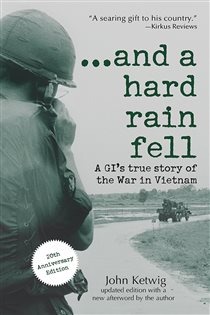 Book cover: ...and a hard rain fell, by John Ketwig (preview)
