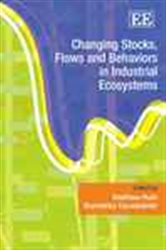 Changing Stocks, Flows and Behaviors in Industrial Ecosystems