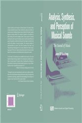 Book cover: Analysis, Synthesis, and Perception of Musical Sounds, edited by James Beauchamp (preview)