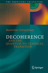 Book cover: Decoherence, by Maximilian A. Schlosshauer (preview)