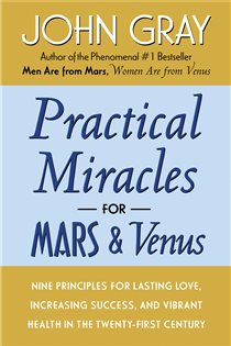 Book cover: Practical Miracles for Mars and Venus, by John Gray (preview)