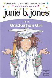 Book cover: Junie B. Jones #17: Junie B. Jones Is a Graduation Girl (Book 17 of Junie B. Jones) by Barbara Park (preview)