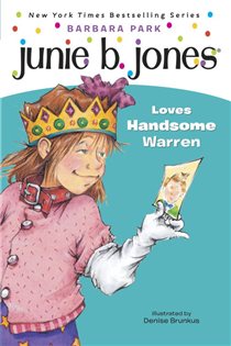 Book cover: Junie B. Jones #7: Junie B. Jones Loves Handsome Warren (Book 7 of Junie B. Jones) by Barbara Park (preview)