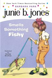 Book cover: Junie B. Jones #12: Junie B. Jones Smells Something Fishy (Book 12 of Junie B. Jones) by Barbara Park (preview)