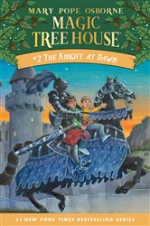 Book cover: The Knight at Dawn (Book 2 of Magic Tree House) by Mary Pope Osborne (preview)