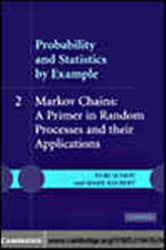 Book cover: Probability and Statistics by Example: Volume 2, Markov Chains: A Primer in Random Processes and their Applications, by Yuri Suhov (preview)