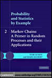 Book cover: Probability and Statistics by Example: Volume 2, Markov Chains: A Primer in Random Processes and their Applications, by Yuri Suhov (preview)