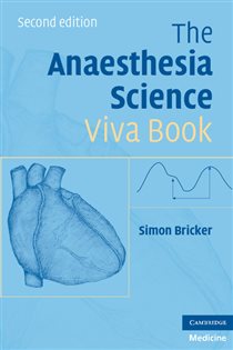 Book cover: The Anaesthesia Science Viva Book, by Simon Bricker (preview)