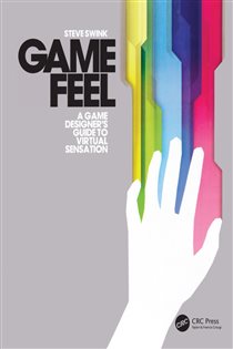 Book cover: Game Feel, by Steve Swink (preview)