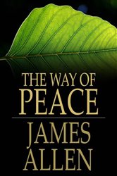 Book cover: The Way of Peace, by James Allen (preview)