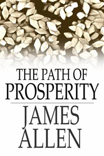 Book cover: The Path of Prosperity, by James Allen (preview)