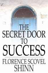 Book cover: The Secret Door to Success, by Florence Scovel Shinn (preview)