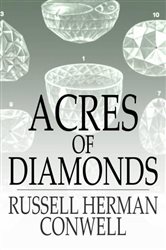 Book cover: Acres of Diamonds, by Russell Herman Conwell (preview)
