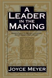 Book cover: A Leader in the Making, by Joyce Meyer (preview)