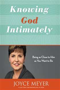 Book cover: Knowing God Intimately, by Joyce Meyer (preview)