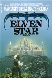 Book cover: Elven Star (Book 2 of A Death Gate Novel) by Margaret Weis (preview)
