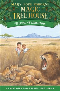 Book cover: Lions at Lunchtime (Book 11 of Magic Tree House) by Mary Pope Osborne (preview)