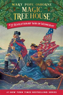 Book cover: Revolutionary War on Wednesday (Book 22 of Magic Tree House) by Mary Pope Osborne (preview)