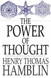 Book cover: The Power of Thought, by Henry Thomas Hamblin (preview)