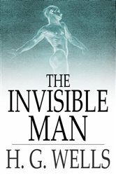 Book cover: The Invisible Man, by H. G. Wells (preview)
