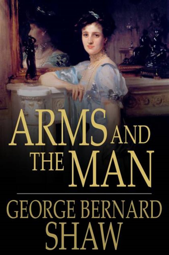 Arms and the Man by Bernard Shaw (ebook)